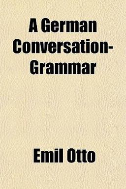 A German Conversation-Grammar