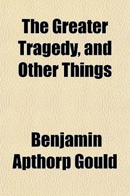The Greater Tragedy, and Other Things