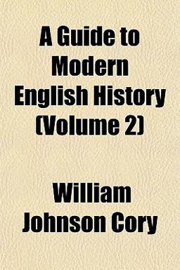 A Guide to Modern English History A Guide to Modern English History