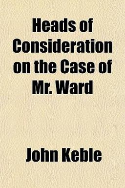 Heads of Consideration on the Case of Mr Ward