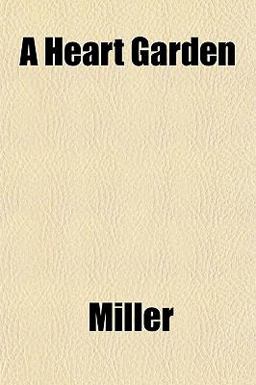 A Heart Garden A Heart Garden