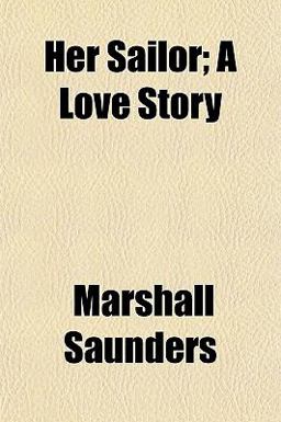 Her Sailor; a Love Story