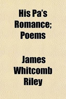 His Pa's Romance; Poems