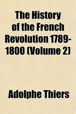 The History of the French Revolution 1789-1800