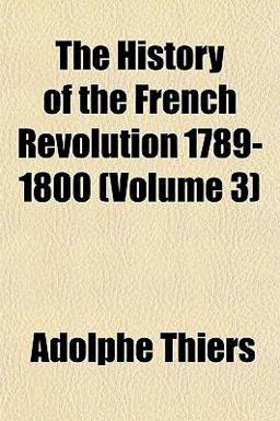 The History of the French Revolution 1789-1800