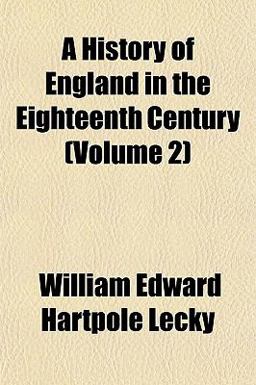 A History of England in the Eighteenth Century