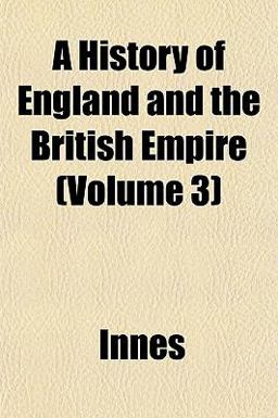 A History of England and the British Empire