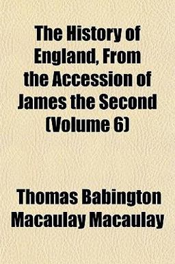 The History of England, from the Accession of James The