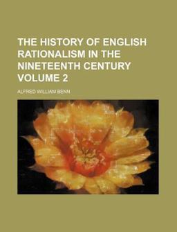 The History of English Rationalism in the Nineteenth Century
