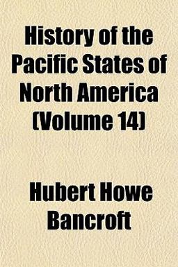 History of the Pacific States of North America