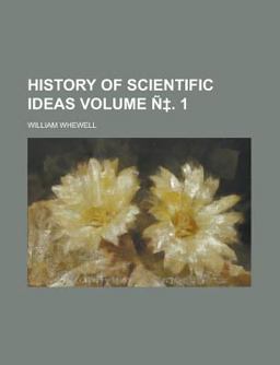 History of Scientific Ideas History of Scientific Ideas