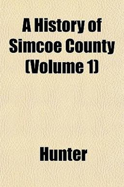 A History of Simcoe County