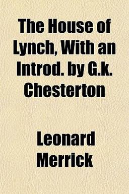 The House of Lynch, with an Introd by G K Chesterton