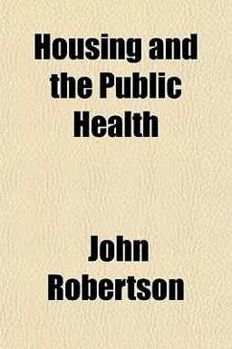 Housing and the Public Health