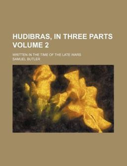 Hudibras, in Three Parts