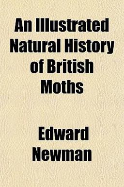 An Illustrated Natural History of British Moths An Illustrated Natural History of British Moths