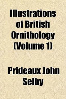 Illustrations of British Ornithology