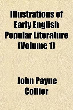 Illustrations of Early English Popular Literature