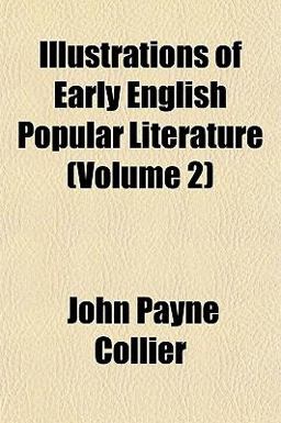 Illustrations of Early English Popular Literature