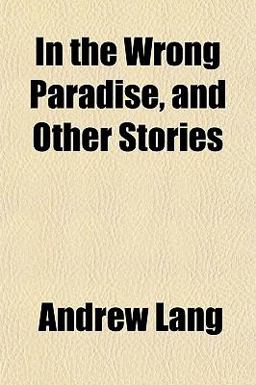 In the Wrong Paradise and Other Stories
