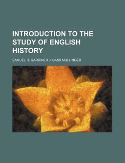 Introduction to the Study of English History