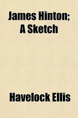 James Hinton; a Sketch
