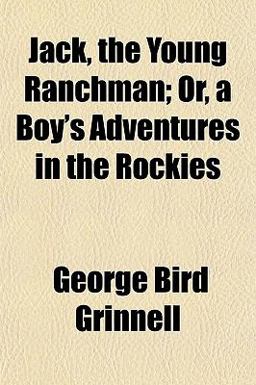 Jack, the Young Ranchman; or, a Boy's Adventures in the Rockies