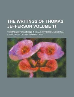 The Writings of Thomas Jefferson