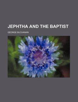 Jephtha and the Baptist