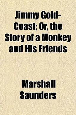 Jimmy Gold-Coast; or, the Story of a Monkey and His Friends
