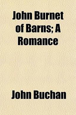 John Burnet of Barns; a Romance