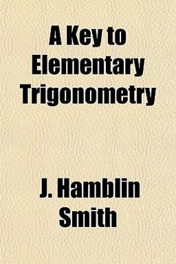 A Key to Elementary Trigonometry