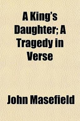 A King's Daughter; a Tragedy in Verse
