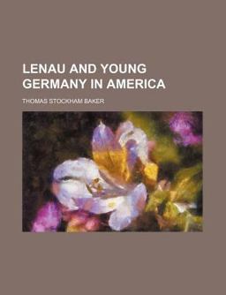Lenau and Young Germany in Americ
