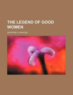 The Legend of Good Women