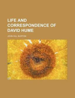 Life and Correspondence of David Hume