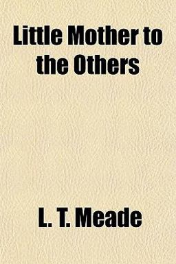 Little Mother to the Others
