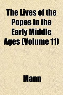 The Lives of the Popes in the Early Middle Ages