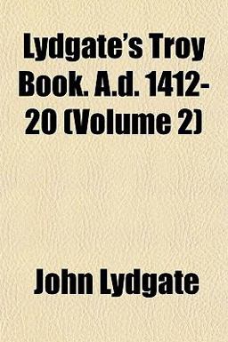 Lydgate's Troy Book a D 1412-20