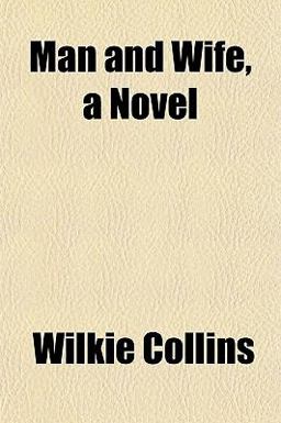 Man and Wife, a Novel