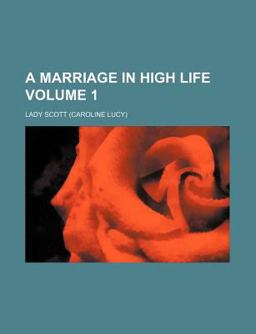 A Marriage in High Life