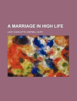 A Marriage in High Life