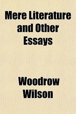 Mere Literature and Other Essays