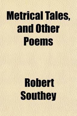 Metrical Tales, and Other Poems