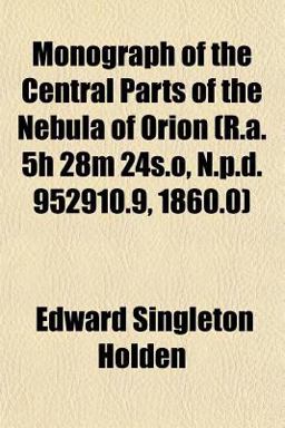 Monograph of the Central Parts of the Nebula of Orion