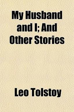My Husband and I; and Other Stories