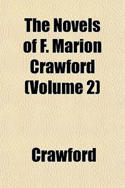 The Novels of F Marion Crawford