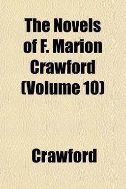 The Novels of F Marion Crawford