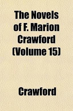 The Novels of F Marion Crawford