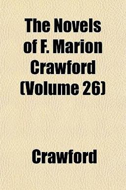 The Novels of F Marion Crawford